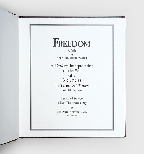 Title page of FREEDOM: A Fable by Kara Elizabeth Walker with Christmas imprimatur from Peter Norton Family